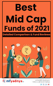 Best Midcap Mutual Funds To Invest In 2021 - Midcap Funds